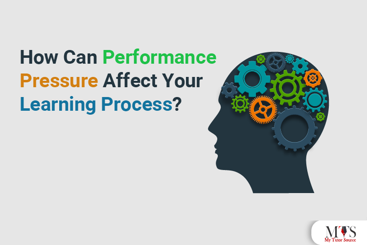 How Can Performance Pressure Affect Your Learning Process